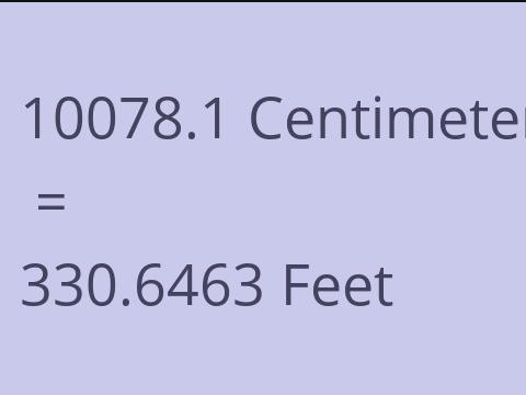 10078.1 CM TO FEET