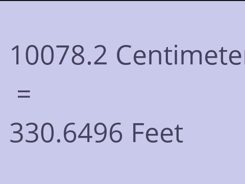 10078.2 CM TO FEET