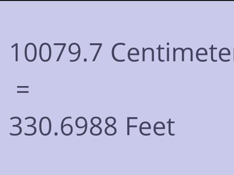 10079.7 CM TO FEET