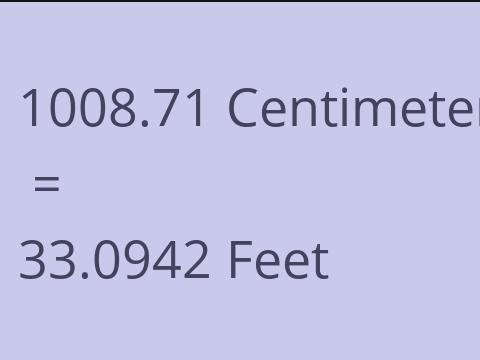 1008.71 CM TO FEET