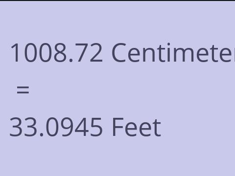 1008.72 CM TO FEET