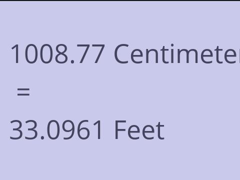 1008.77 CM TO FEET