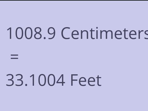 1008.9 CM TO FEET