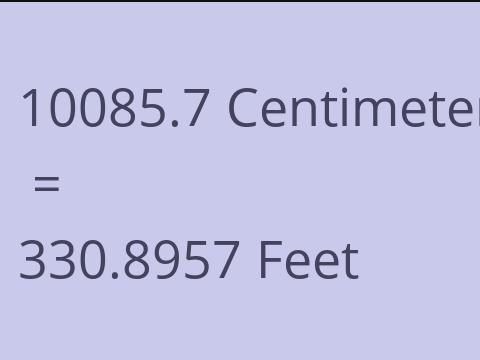 10085.7 CM TO FEET