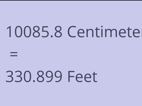 10085.8 CM TO FEET