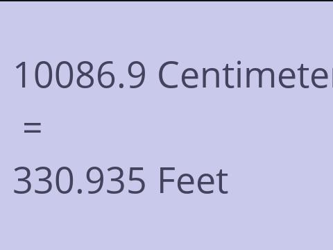 10086.9 CM TO FEET