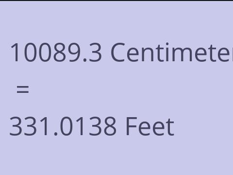10089.3 CM TO FEET