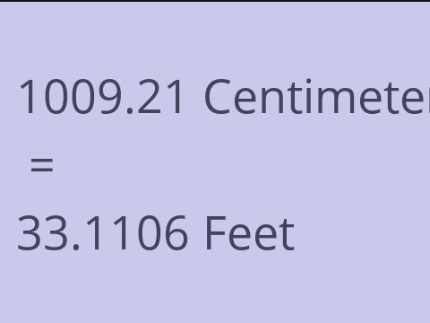 1009.21 CM TO FEET