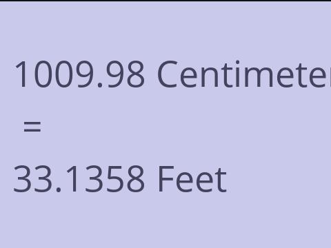 1009.98 CM TO FEET