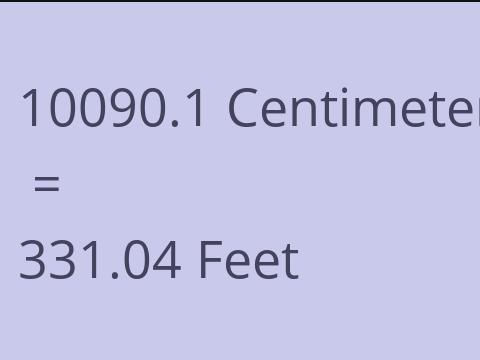 10090.1 CM TO FEET