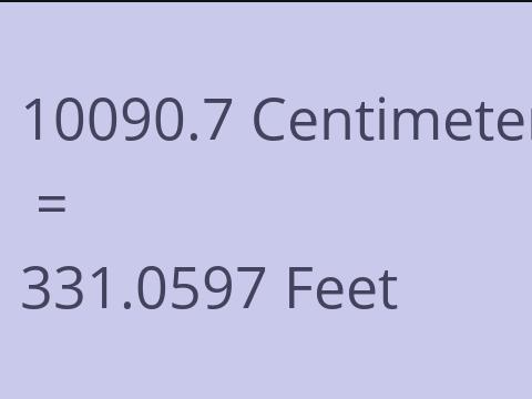 10090.7 CM TO FEET