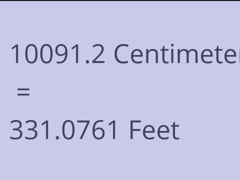 10091.2 CM TO FEET