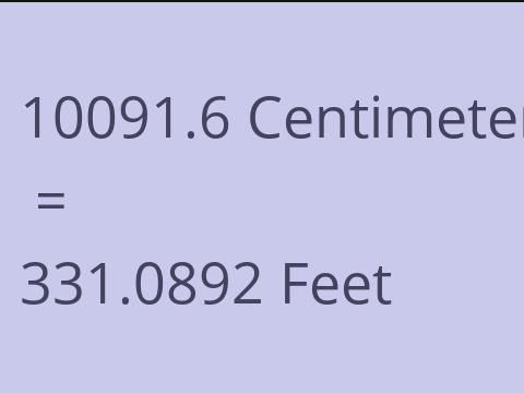 10091.6 CM TO FEET