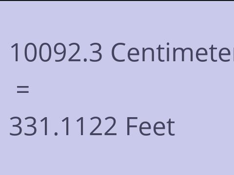 10092.3 CM TO FEET