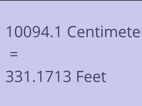 10094.1 CM TO FEET