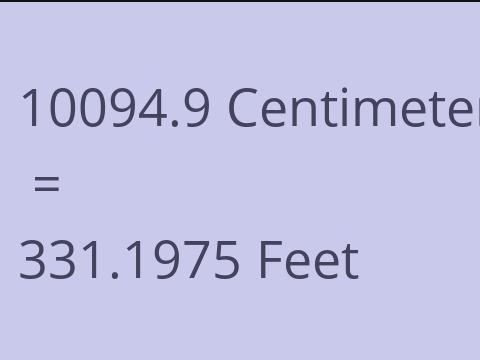 10094.9 CM TO FEET