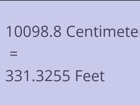 10098.8 CM TO FEET