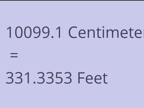10099.1 CM TO FEET