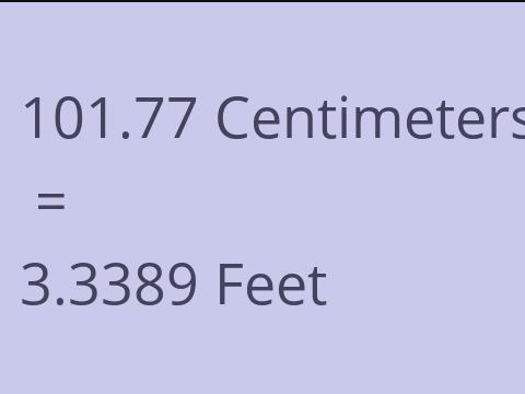 101.77 CM TO FEET