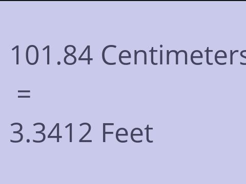 101.84 CM TO FEET