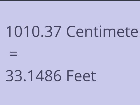 1010.37 CM TO FEET