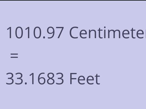 1010.97 CM TO FEET