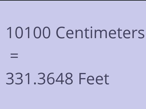 10100 CM TO FEET