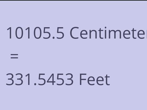 10105.5 CM TO FEET