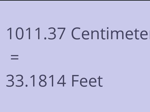 1011.37 CM TO FEET