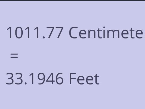 1011.77 CM TO FEET