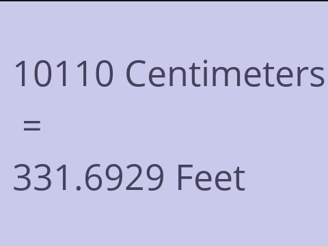 10110 CM TO FEET