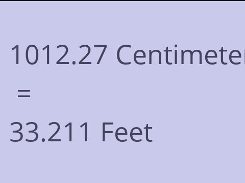 1012.27 CM TO FEET