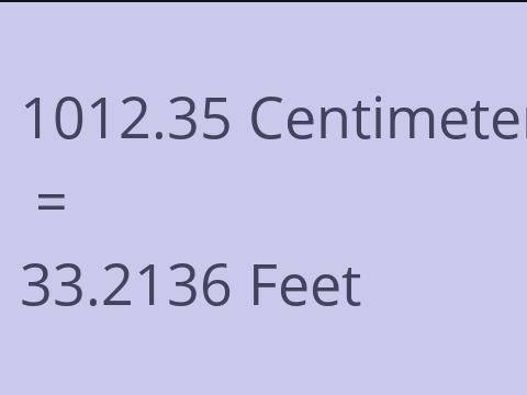 1012.35 CM TO FEET