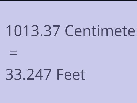 1013.37 CM TO FEET