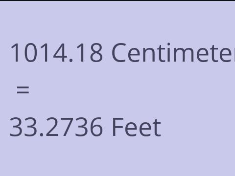 1014.18 CM TO FEET