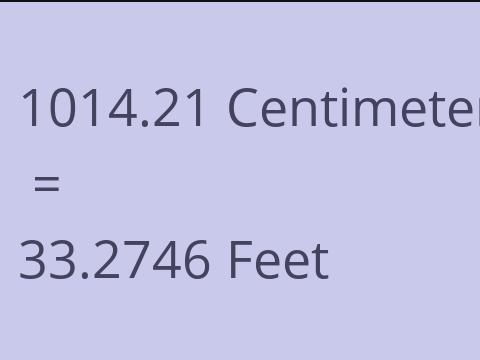 1014.21 CM TO FEET