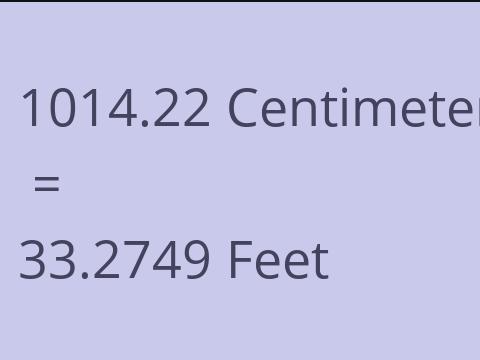 1014.22 CM TO FEET