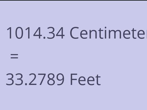 1014.34 CM TO FEET