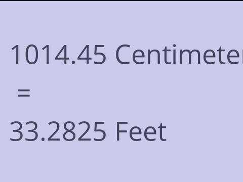 1014.45 CM TO FEET