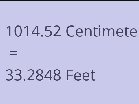 1014.52 CM TO FEET