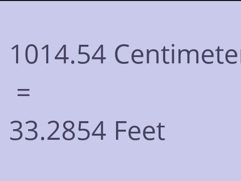 1014.54 CM TO FEET