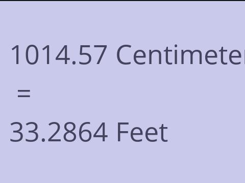 1014.57 CM TO FEET