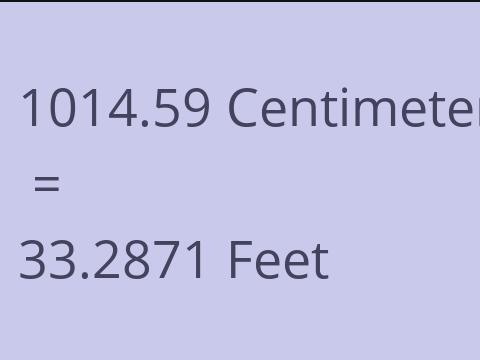 1014.59 CM TO FEET