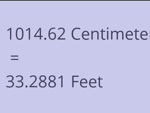 1014.62 CM TO FEET