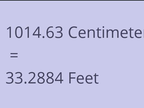 1014.63 CM TO FEET