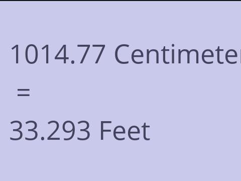 1014.77 CM TO FEET