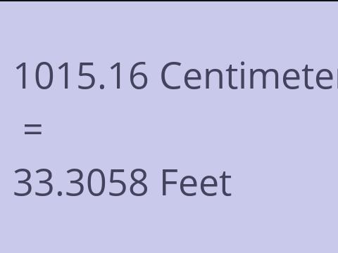 1015.16 CM TO FEET