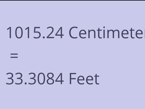 1015.24 CM TO FEET