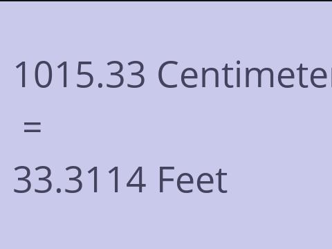 1015.33 CM TO FEET