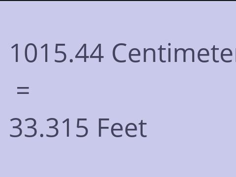 1015.44 CM TO FEET